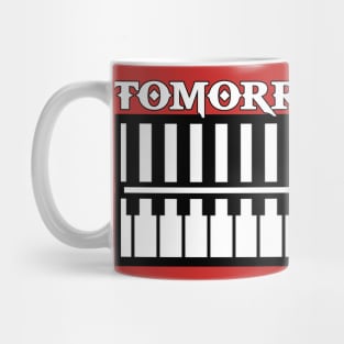 Piano tomorrow music Mug